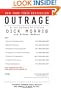 Outrage: How Illegal Immigration, the United Nations, Congressional Ripoffs, Student Loan Overcharges, Tobacco Companies, Trade Protection, and Drug ... Ripping Us Off . . . and What to Do About It