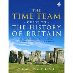 The Time Team Guide to the History of Britain