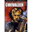 Chevalier - Version longue