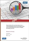 Data dictatorship and data democracy : understanding professional attitudes to the use of pupil performance data in English secondary schools : research summary
