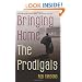 Bringing Home the Prodigals