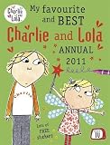My Favourite and Best Charlie and Lola Annual 2011