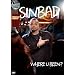 Sinbad: Where U Been?