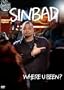 Sinbad: Where U Been?