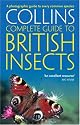 British Insects: A Photographic Guide to Every Common Species (Collins Complete Guide)