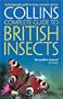 British Insects: A photographic guide to every common species (Collins Complete Guide)