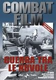 Combat Film #05 - Guerra Tra Le Nuvole / La Guerra Sporca
