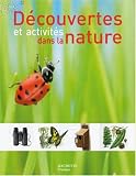 D�couvertes et activit�s dans la nature