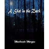 A Shot in the Dark
