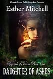 Legends of Tirum Book One: Daughter of Ashes