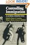 Controlling Immigration: A Global Perspective