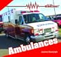 Ambulances (To the Rescue!)