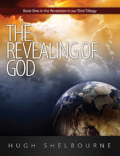 The Revealing of God (Revelation in Our Time 
