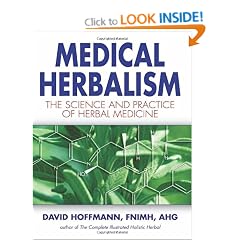 Medical Herbalism: Principles and Practices