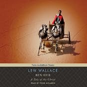 Ben-Hur: A Tale of the Christ | [Lew Wallace]