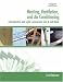 Heating, Ventilation, and Air Conditioning: A Residential and Light Commercial Text & Lab Book (Heating, Ventilating & Air Conditioning)