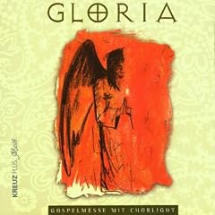 Gloria / Gospelmesse mit Chorlight