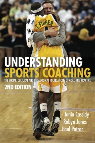 sports coaching package brunel university understanding sports coaching the social cultural and pedagogical