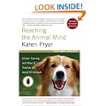 Reaching the Animal Mind: Clicker Training and What It Teaches Us About All Animals