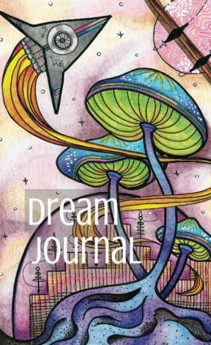 Dream Journal Diary: Write, Sketch and Color Your Dreams