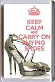 KEEP CALM and CARRY ON BUYING SHOES Fridge Magnet printed on an image of a pair of Jimmy Choo shoes, from our Keep Calm and Carry On series - an original stocking filler Gift Idea.