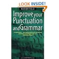 Improve Your Punctuation and Grammar: Master the Essentials of the English Language and Write with Greater Confidence (How to)