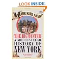The Big Oyster: A Molluscular History of New York