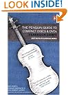 The Penguin Guide to Compact Discs and DVDs Yearbook 2006/07 Edition (Penguin Guide to Recorded Classical Music)