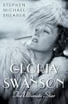 Gloria Swanson: The Ultimate Star