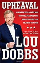 Upheaval: Winning Back the Country with Knowledge that Empowers, Ideas that Matter, and Solutions That Work