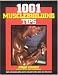 1001 Musclebuilding Tips by Robert Kennedy ISBN 1552100405