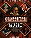 The encyclopedia of classical music