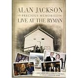 Alan Jackson: Precious Memories, Live At The Rymanby Alan Jackson