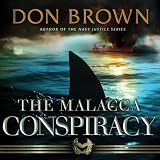 The Malacca Conspiracy ~ Don Brown