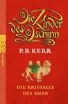 Die Kinder des Dschinn. Die Kristalle...