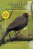 Heimische V�gel - Haus,Hof,Garten, Feld und Flur