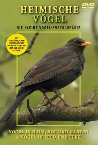 Heimische V�gel - Haus,Hof,Garten, Feld und Flur