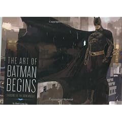 The Art of Batman Begins: Shadows of the Dark Knight