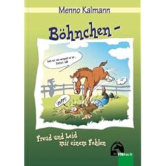B�hnchen - Freud und Leid mit einem Fohlen