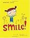 Smile!