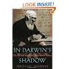 In Darwin's Shadow: The Life and Science of Alfred Russel Wallace: A Biographical Study on the Psychology of History