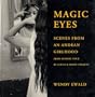 Magic Eyes: Scenes from an Andean Childhood