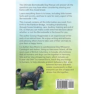 Bernedoodles. The Ultimate Bernedoodle Dog Manual. Bernedoodle care, costs, feeding, grooming, health and training all included.