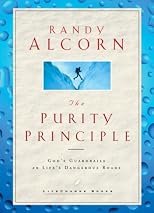 The Purity Principle: God's Safeguards for Life's Dangerous Trails (LifeChange Books)