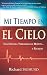 My Time In Heaven (Spanish) (Spanish Edition) [Paperback]