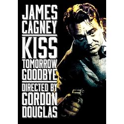 Kiss Tomorrow Goodbye