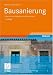 Buchtitel - Bausanierung: Erkennen und Beheben von Bausch�den von Vieweg+Teubner