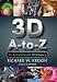 3D A-To-Z: An Encyclopedic Dictionary
