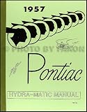 1956-1957 Pontiac Strato-Flight Hydra-Matic Transmission Repair Shop Manual Reprint