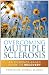 Overcoming Multiple Sclerosis: An Evidence-Based Guide to Recovery